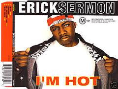 Erick Sermon : I'm Hot (CD, Single, Enh)