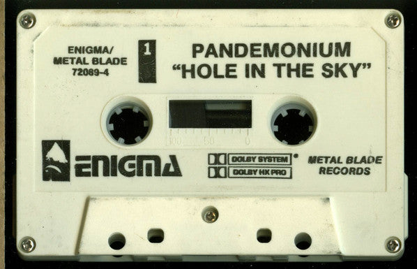 Pandemonium (6) : Hole In The Sky (Cass, Album)