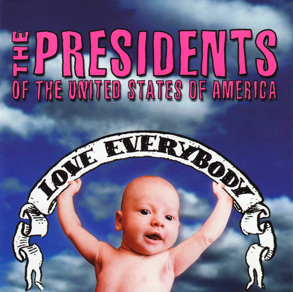 The Presidents Of The United States Of America : Love Everybody (CD, Album)