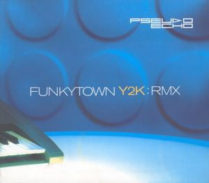 Pseudo Echo : Funkytown Y2K : RMX (CD, Maxi, Dig)