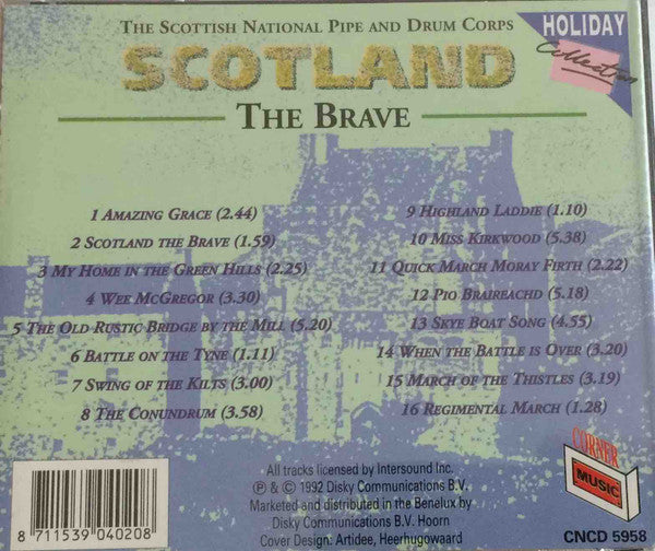The Scottish National Pipe And Drum Corps : Scotland - The Brave (CD)