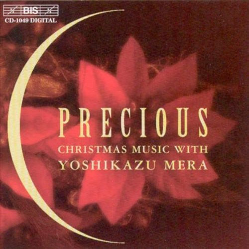 Yoshikazu Mera : Precious (Christmas Music With Yoshikazu Mera) (CD, Album)