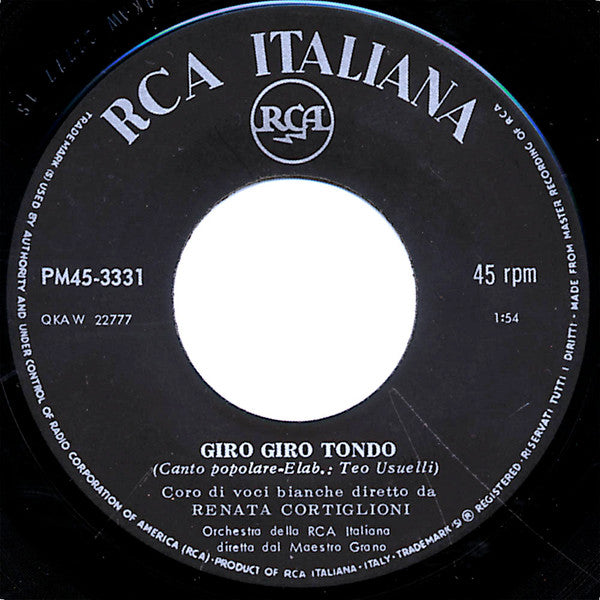 Coro Di Voci Bianche Diretto Da Renata Cortiglioni* : Il Mio Bel Castello / Giro Giro Tondo (7", Mono)