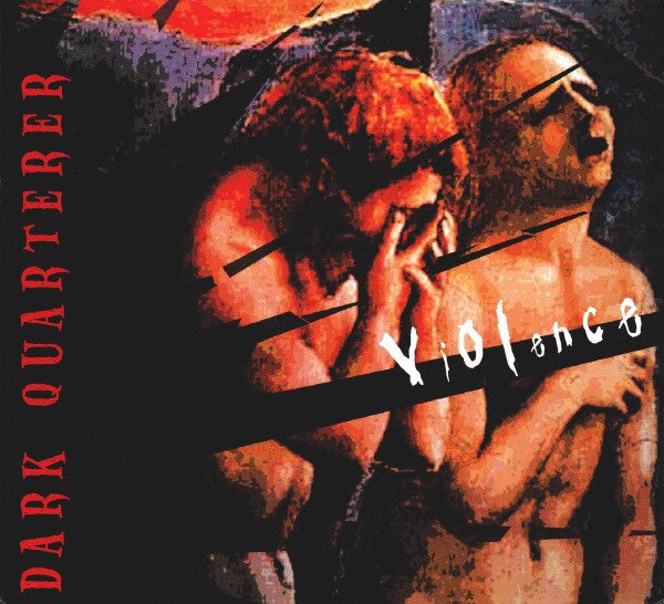 Dark Quarterer : Violence (CD, Album, Dig)