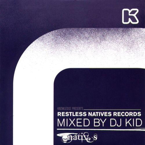 DJ Kid (2) : Restless Natives Records Mixed By DJ Kid (CD, Comp, Mixed)