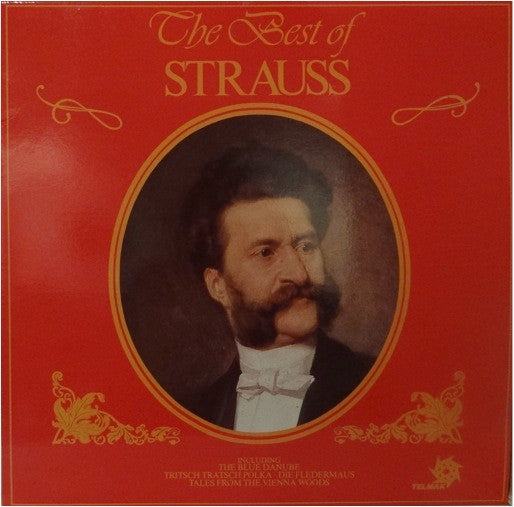 Strauss* : The Best Of Strauss (LP, Comp)