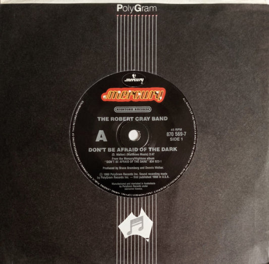The Robert Cray Band : Don't Be Afraid Of The Dark (7", Single)