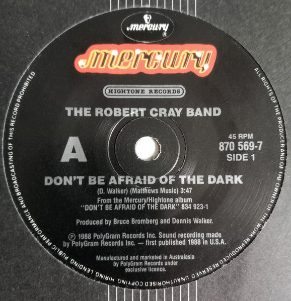 The Robert Cray Band : Don't Be Afraid Of The Dark (7", Single)