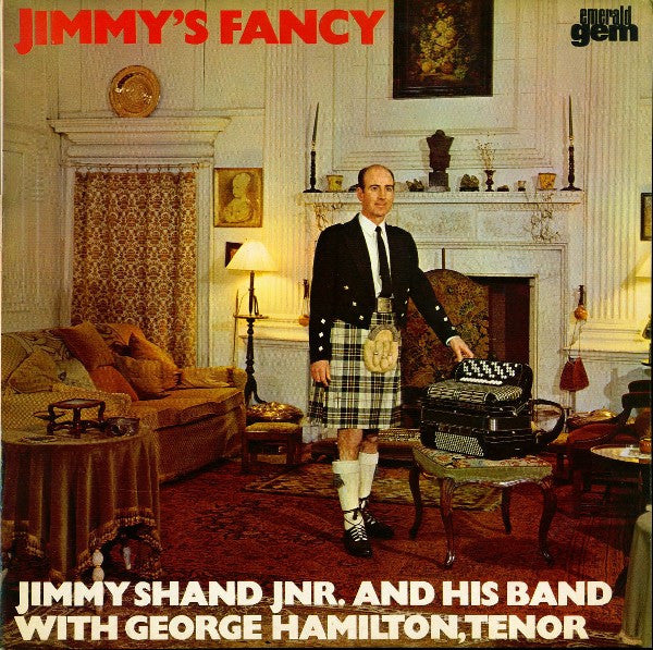 Jimmy Shand Jnr. And His Band With George Hamilton (3) : Jimmy's Fancy (LP)