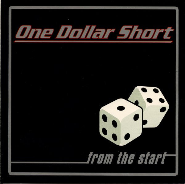 One Dollar Short : From The Start (CD, EP)