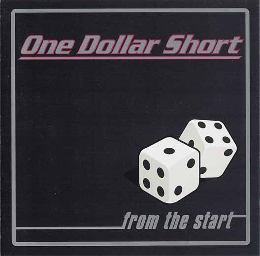One Dollar Short : From The Start (CD, EP)