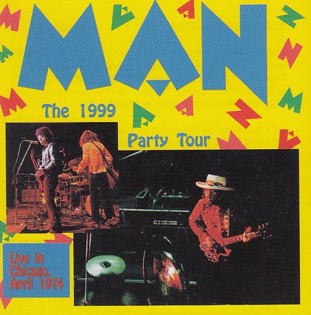 Man : The 1999 Party Tour (CD, Album, RE)