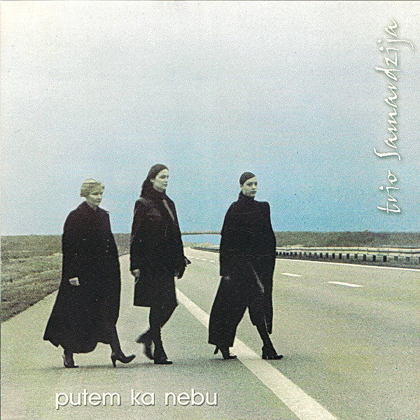 Trio Samardžija : Putem Ka Nebu (CDr, Album)