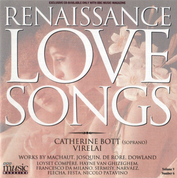 Catherine Bott, Virelai (2) : Renaissance Love Songs (CD, Album)