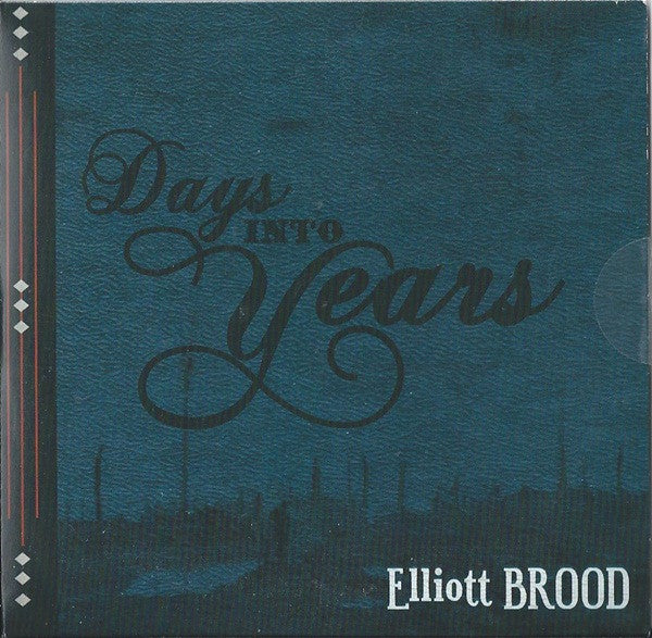 Elliott Brood : Days Into Years (CD, Album)