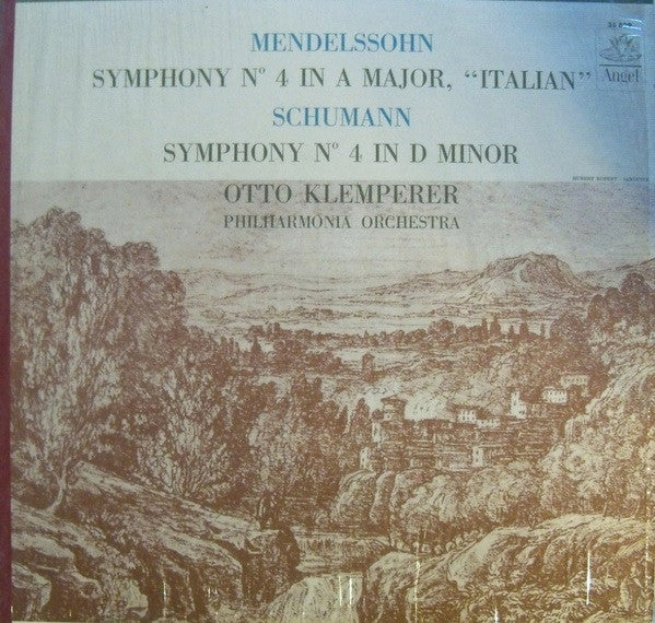 Felix Mendelssohn-Bartholdy - Robert Schumann - Otto Klemperer, Philharmonia Orchestra : Symphony N°4 In A Major, "Italian" / Symphony N°4 In D Minor (LP, Album, Mono)