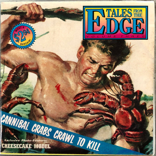 Various : Tales From The Edge (Volume Three): Cannibal Crabs Crawl To Kill (CD, Comp)