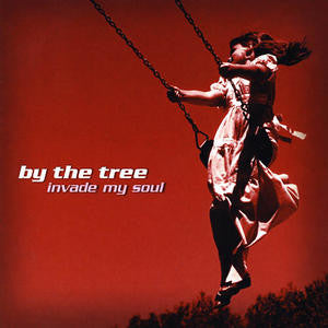 By The Tree : Invade My Soul (CD, Album)
