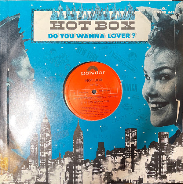 Hot Box (2) : Do You Wanna Lover (12")