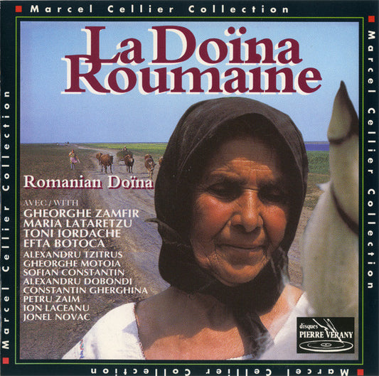 Various : La Doïna Roumaine - Romanian Doïna (CD, Comp)
