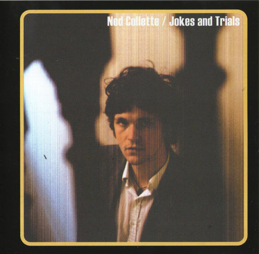 Ned Collette : Jokes And Trials (CD, Album)