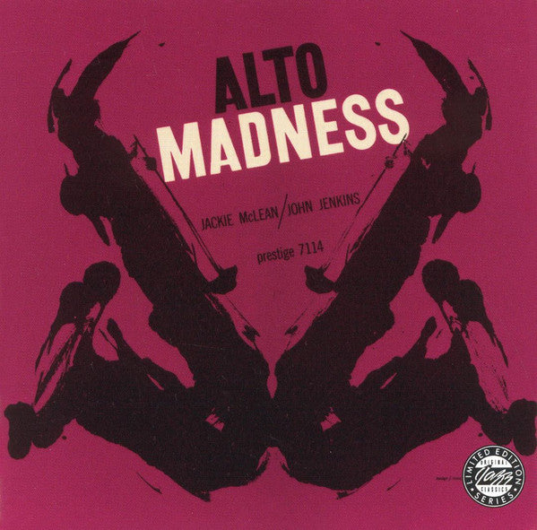 Jackie McLean / John Jenkins (2) : Alto Madness (CD, Album, Mono, Ltd, RE)