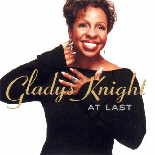 Gladys Knight : At Last (CD, Album, Enh)