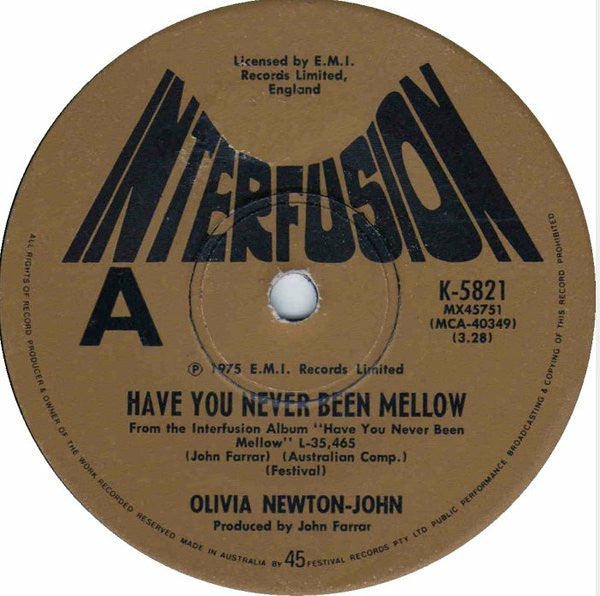 Olivia Newton-John : Have You Never Been Mellow (7", Single)