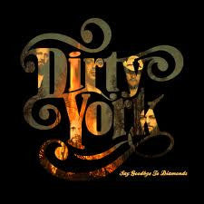 Dirty York : Say Goodbye To Diamonds (CD)
