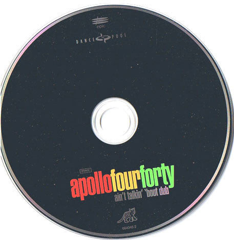 Apollo Four Forty* : Ain't Talkin' 'Bout Dub (CD, Single, Car)