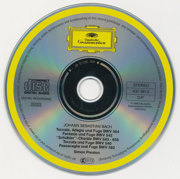 Johann Sebastian Bach, Simon Preston : Schübler Chorales BWV 645-650 - Passacaglia & Fugue BWV 582 - Fantasia & Fugue BWV 542 - Toccata & Fugue BWV 540 - Toccata, Adagio & Fugue BWV 564 (CD, Album)