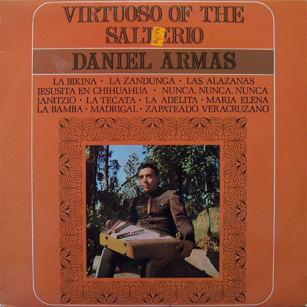 Daniel Armas : Virtuoso Of The Salterio (LP, Album)