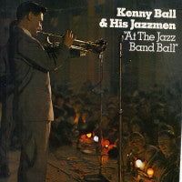 Kenny Ball & His Jazzmen* : At The Jazz Band Ball (LP, Album)