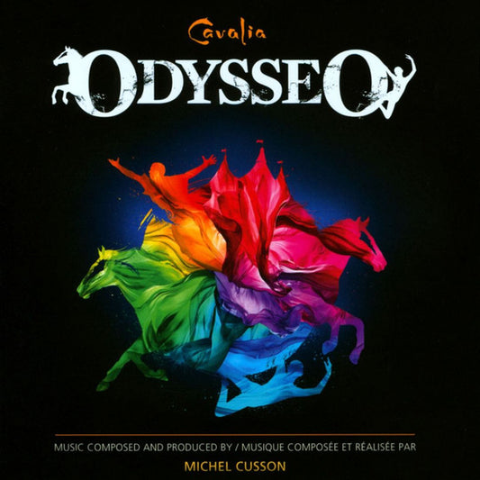 Michel Cusson : Cavalia: Odysseo (CD)