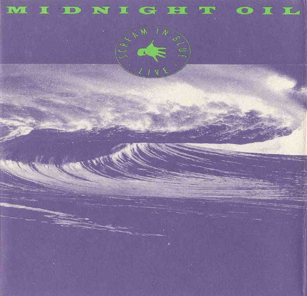 Midnight Oil : Scream In Blue - Live (CD, Album, RE)