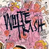 White Trash (4) : White Trash (CD, Album)
