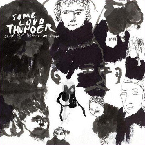 Clap Your Hands Say Yeah : Some Loud Thunder (CD, Album)