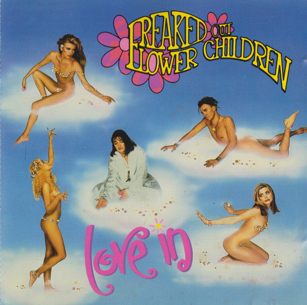Freaked Out Flower Children : Love In (CD, Album)