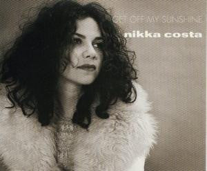 Nikka Costa : Get Off My Sunshine (CD, Maxi)