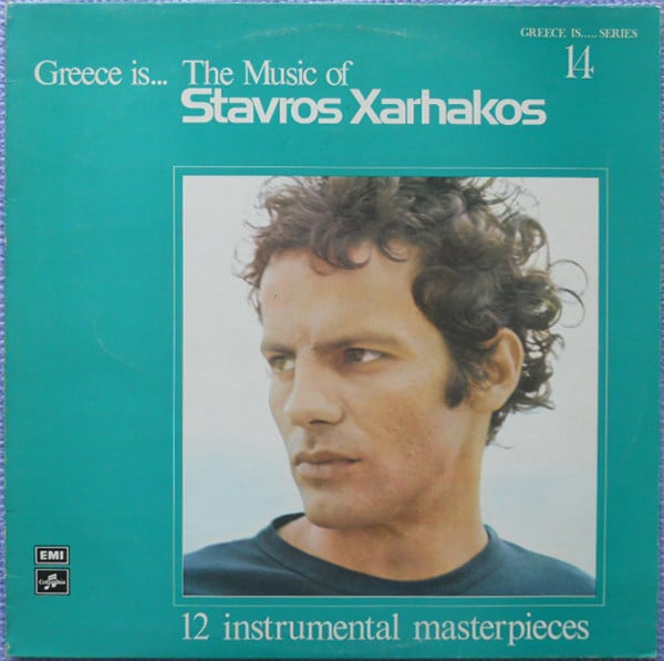 Stavros Xarhakos* : Greece Is... The Music Of Stavros Xarhakos (LP, Comp)