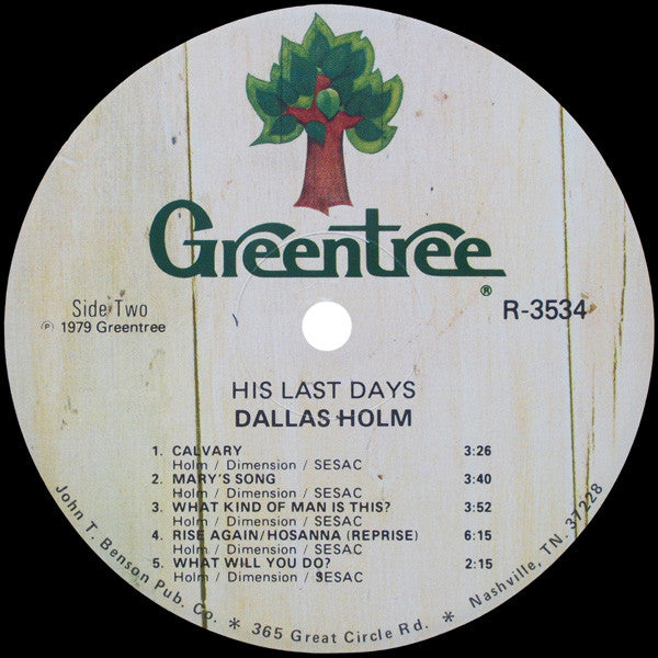 Dallas Holm : His Last Days (LP)