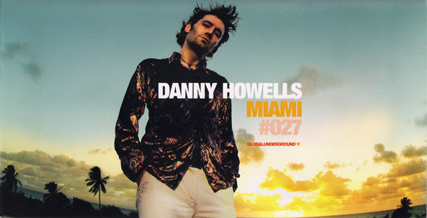 Danny Howells : Miami #027 (2xCD, Ltd, Mixed)