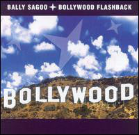 Bally Sagoo : Bollywood Flashback (CD, Album)