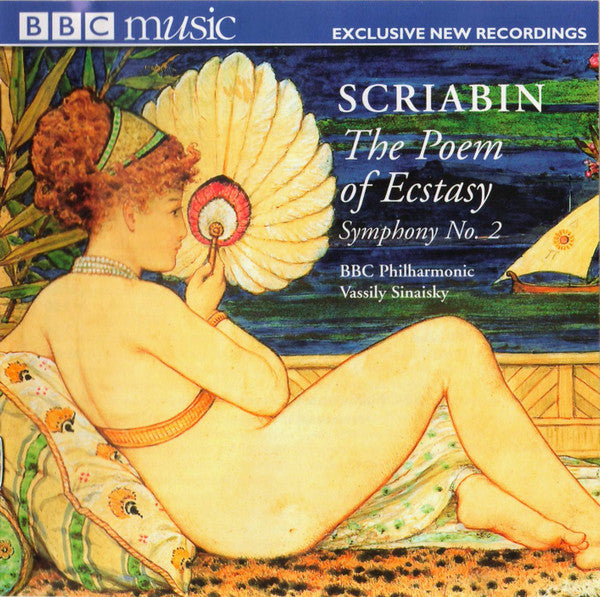 Scriabin* - BBC Philharmonic, Vassily Sinaisky : The Poem Of Ecstasy / Symphony No. 2 (CD)