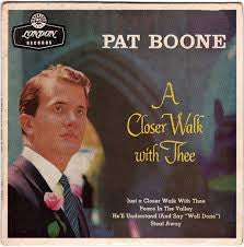 Pat Boone : A Closer Walk With Thee (7", EP)