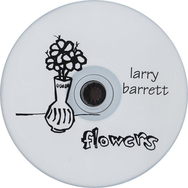 Larry Barrett : Flowers (CD, Album)