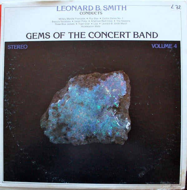 The Detroit Concert Band, Leonard B. Smith : Gems Of The Concert Band Volume 4 (LP, Album)