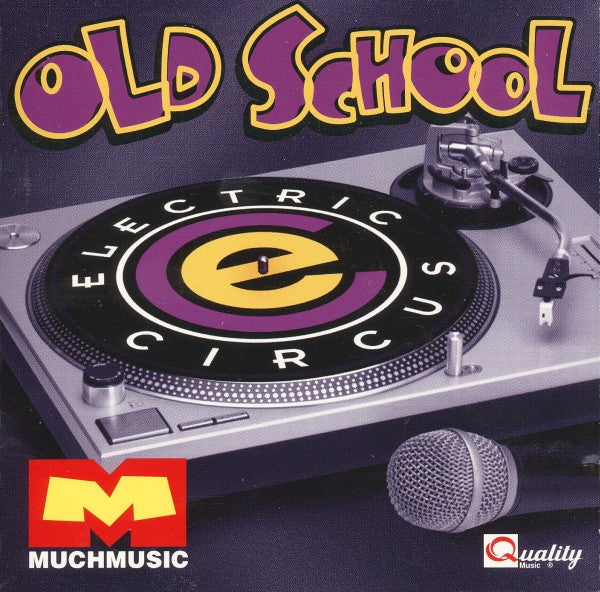 Various : Electric Circus - Old School (CD, Comp, Mixed)