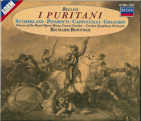 Bellini* - Sutherland*, Pavarotti*, Cappuccilli*, Ghiaurov* - Chorus Of The Royal Opera House, Covent Garden, London Symphony Orchestra - Richard Bonynge : I Puritani (3xCD, RM + Box, RE)