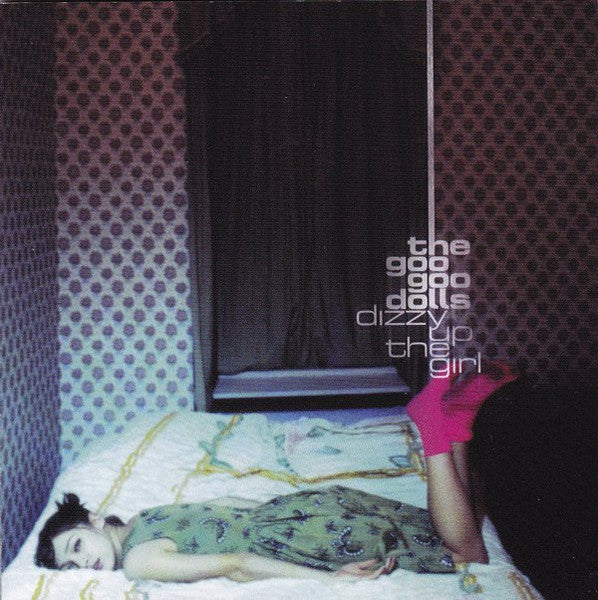 Goo Goo Dolls : Dizzy Up The Girl (CD, Album, RE, Bon)